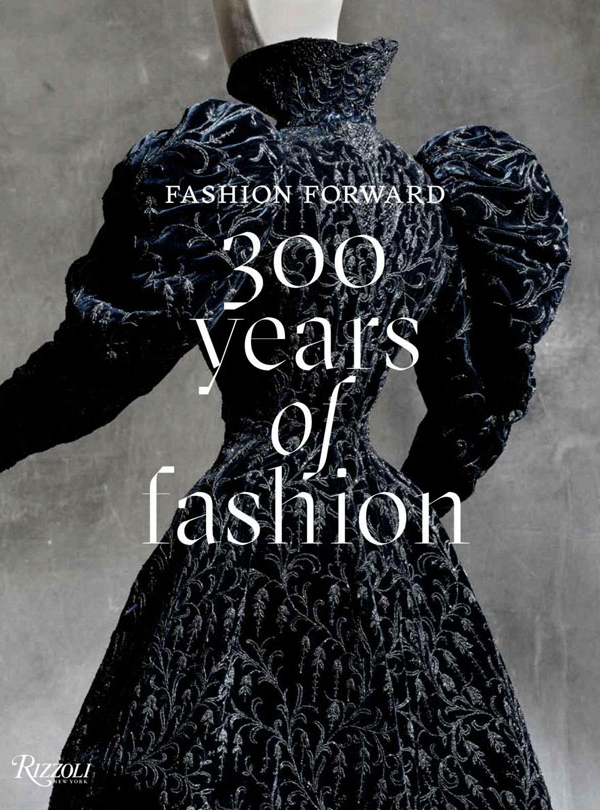 300        Fashion forward: 300 years of fashion